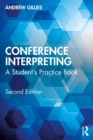 Conference Interpreting : A Student’s Practice Book - eBook