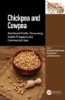 Chickpea and Cowpea : Nutritional Profile, Processing, Health Prospects and Commercial Uses - eBook