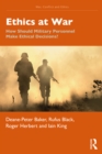 Ethics at War : How Should Military Personnel Make Ethical Decisions? - eBook