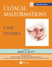 Cloacal Malformations: Case Studies - eBook