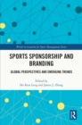 Sports Sponsorship and Branding : Global Perspectives and Emerging Trends - eBook
