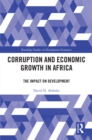 Corruption and Economic Growth in Africa : The Impact on Development - eBook