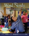Word Nerds : Teaching All Students to Learn and Love Vocabulary - eBook