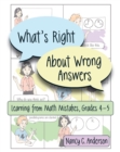 What's Right About Wrong Answers : Learning From Math Mistakes, Grades 4-5 - eBook