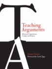 Teaching Arguments : Rhetorical Comprehension, Critique, and Response - eBook