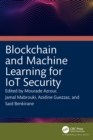 Blockchain and Machine Learning for IoT Security - eBook