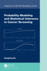 Probability Modeling and Statistical Inference in Cancer Screening - eBook