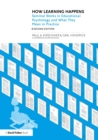 How Learning Happens : Seminal Works in Educational Psychology and What They Mean in Practice - eBook