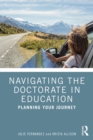 Navigating the Doctorate in Education : Planning Your Journey - eBook