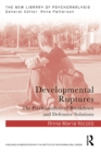 Developmental Ruptures : The psychoanalysis of breakdown and defensive solutions - eBook