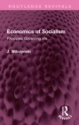 Economics of Socialism : Principles Governing the... - eBook