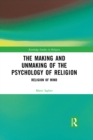 The Making and Unmaking of the Psychology of Religion - eBook