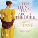 Ten Things I Hate about the Duke : A Difficult Dukes Novel - Book