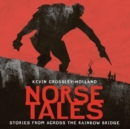 Norse Tales : Stories from Across the Rainbow Bridge - Book