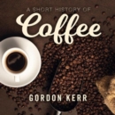 A Short History of Coffee - Book