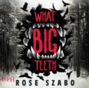 What Big Teeth - Book