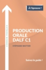 Production orale DALF C1 - eBook