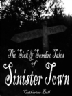 Sick & Sombre Tales of Sinister Town - eBook