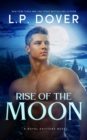 Rise of the Moon - eBook
