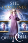 She Transcends: The Complete Series - eBook