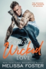 Crazy, Wicked Love (The Wickeds: Dark Knights at Bayside Book 3) - eBook