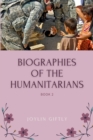 Biographies of the Humanitarians: Book 2 - eBook