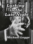 Lurking in the Late Night - eBook