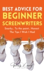 Best Advice for Beginner Screenwriters - eBook