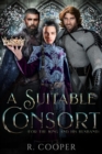 Suitable Consort (For the King and His Husband) - eBook