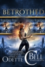 Betrothed: The Complete Series - eBook