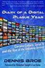 Diary of a Digital Plague Year: Corona Culture, Serial TV and The Rise of The Streaming Services - eBook