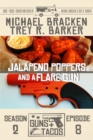 Jalapeno Poppers and a Flare Gun - eBook