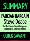 Summary: Faucian Bargain: Steve Deace: The Most Powerful and Dangerous Bureaucrat in American History - eBook