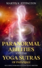 Paranormal Abilities and the Yoga Sutras of Patanjali - eBook