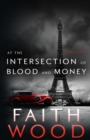 At the Intersection of Blood and Money - eBook