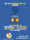 De la Dificultad al Logro: Programacion de Computadores y 18 Estrategias que ayudaron a estructurar mentalmente a una persona con Asperger - eBook