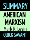 Summary: American Marxism: Mark R. Levin - eBook
