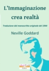 L'Immaginazione Crea Realta - eBook