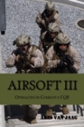Airsoft III: Operacoes de combate e CQB - eBook