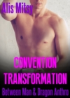 Convention Transformation: Between Man & Dragon Anthro - eBook