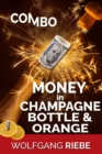 Combo Money in Champagne Bottle & Orange - eBook