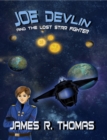 Joe Devlin: And The Lost Star Fighter - eBook