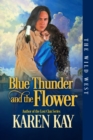 Blue Thunder and the Flower - eBook