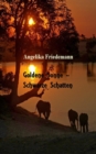 Goldene Sonne: Schwarze Schatten - eBook