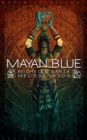 Mayan Blue - eBook