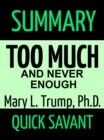 Summary: Too Much and Never Enough: Mary L. Trump - eBook