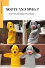 Sooty and Sweep - Written Crochet Pattern - eBook