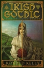 Irish Gothic: Tales of Celtic Horror - eBook