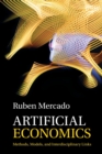 Artificial Economics : Methods, Models, and Interdisciplinary Links - Book