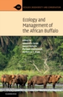Ecology and Management of the African Buffalo - Book